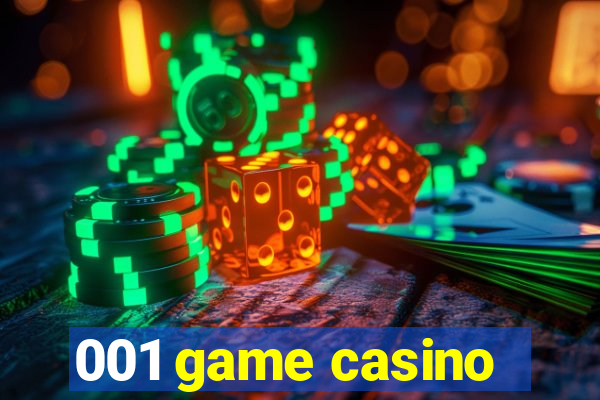 001 game casino